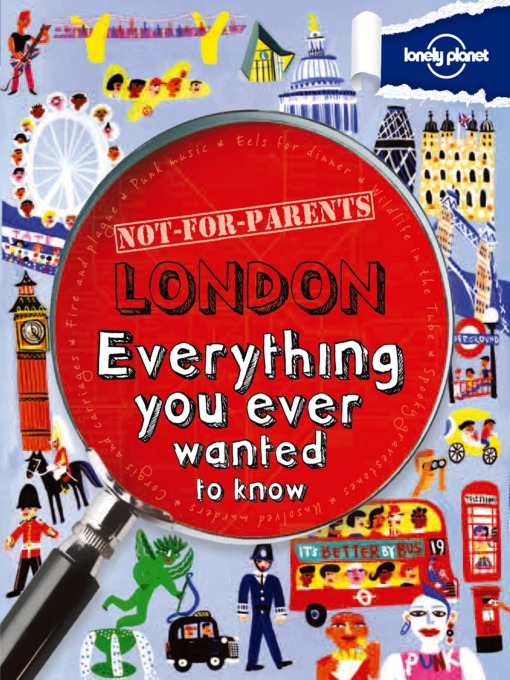 Title details for London - Not for Parents by Lonely Planet - Wait list